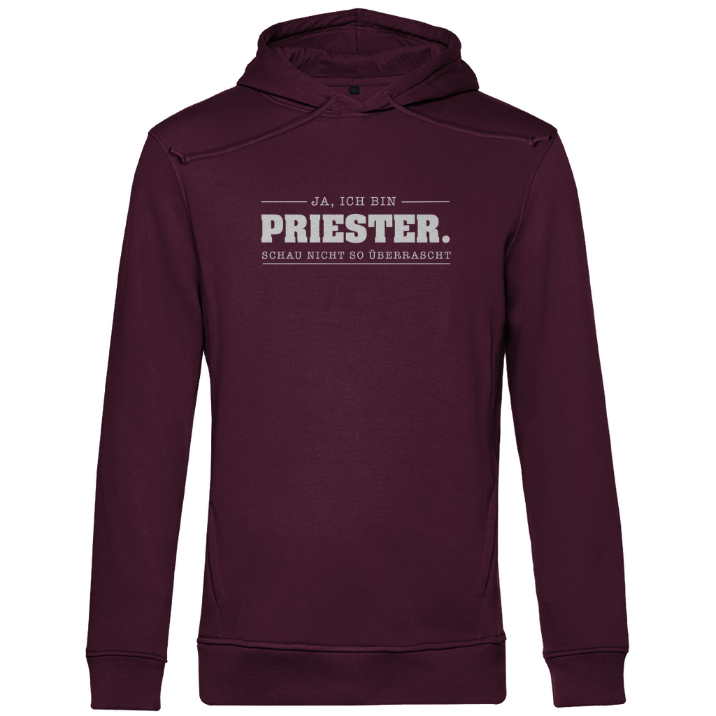 Ja ich bin Priester schau nicht so überrascht Herren Premium Bio Hoodie