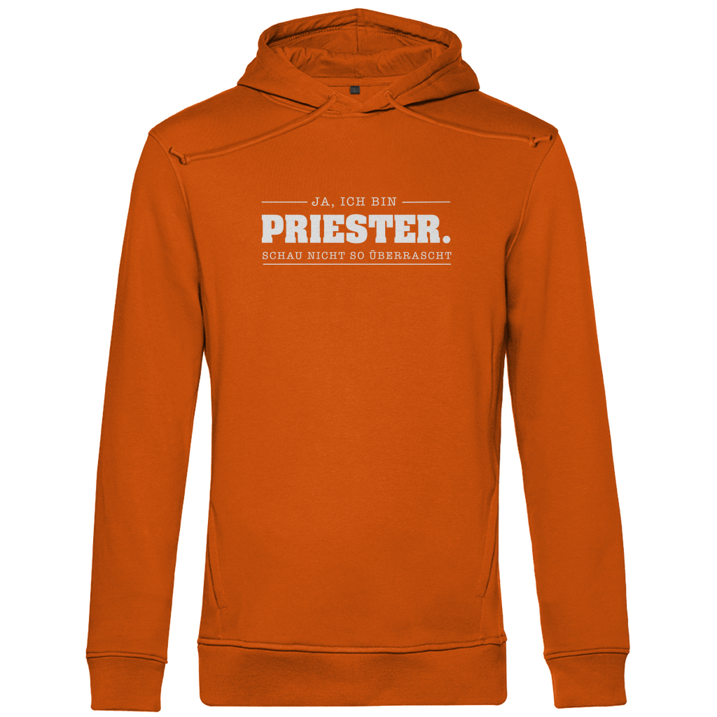 Ja ich bin Priester schau nicht so überrascht Herren Premium Bio Hoodie