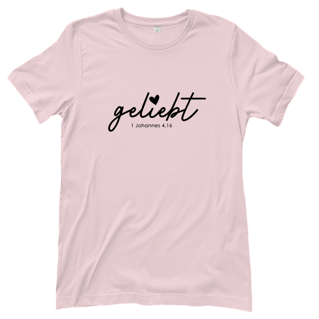 Geliebt Johannes 4,16 Damen T-Shirt