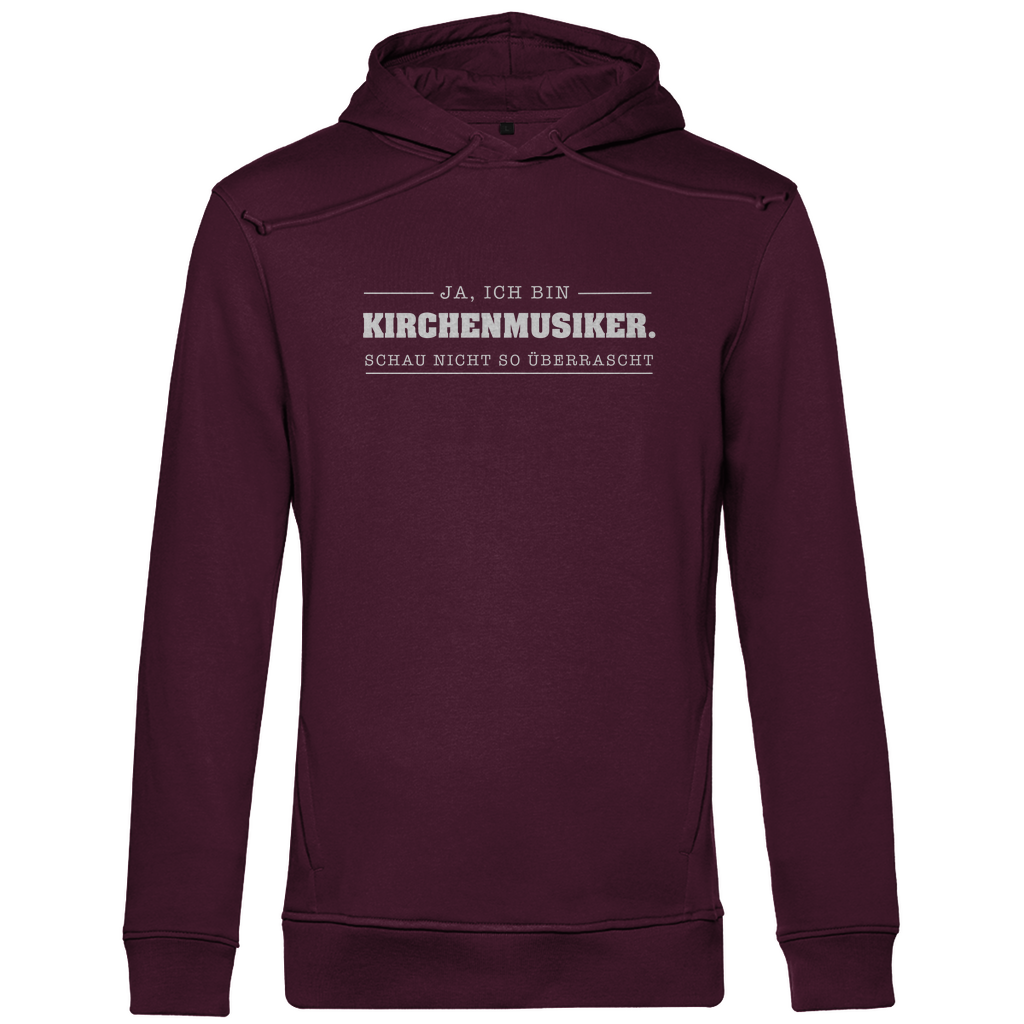 Ja ich bin Kirchenmusiker schau nicht so überrascht Herren Premium Bio Hoodie