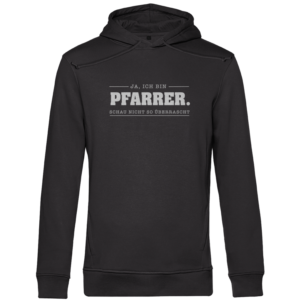 Ja ich bin Pfarrer schau nicht so überrascht Herren Premium Bio Hoodie