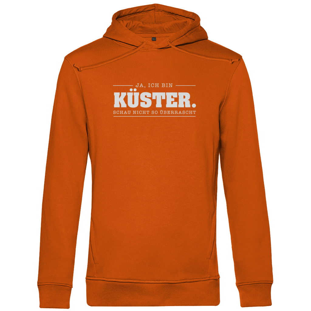 Ja ich bin Küster schau nicht so überrascht Herren Premium Bio Hoodie