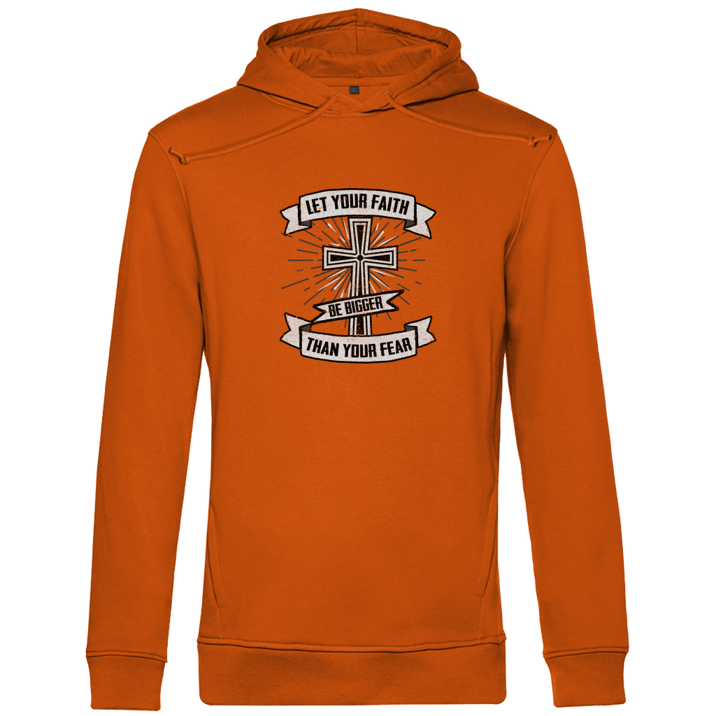 Let your Faith be bigger than your Fear Herren Premium Bio Hoodie