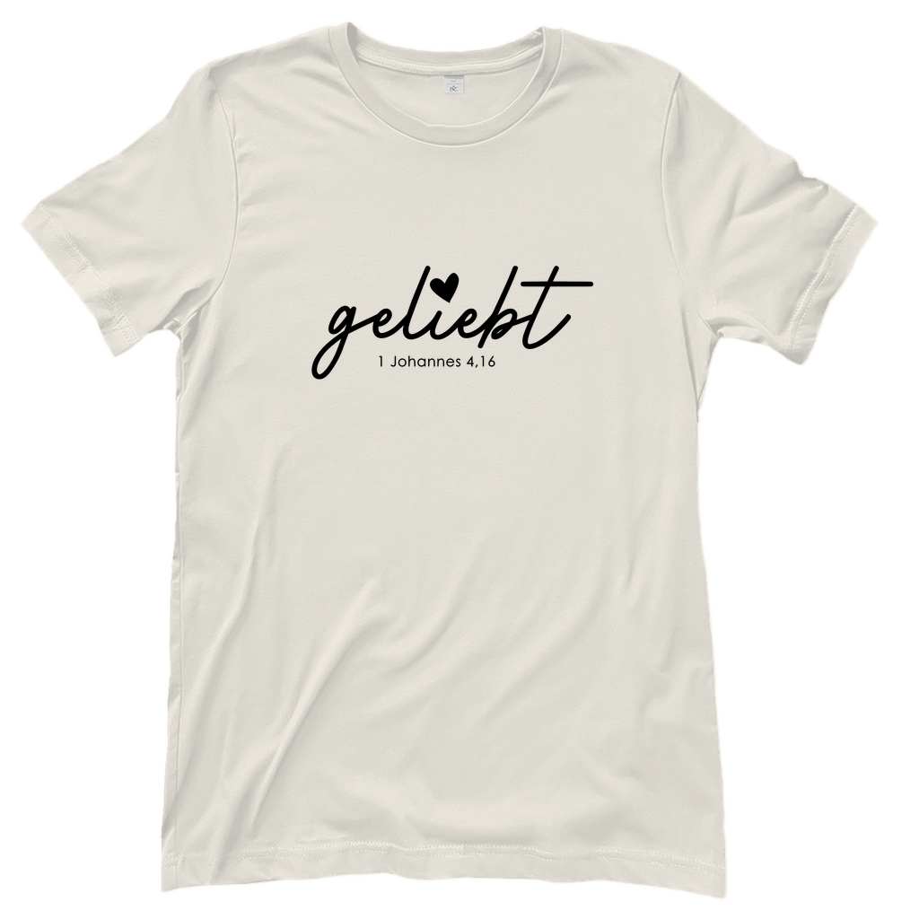 Geliebt Johannes 4,16 Damen T-Shirt