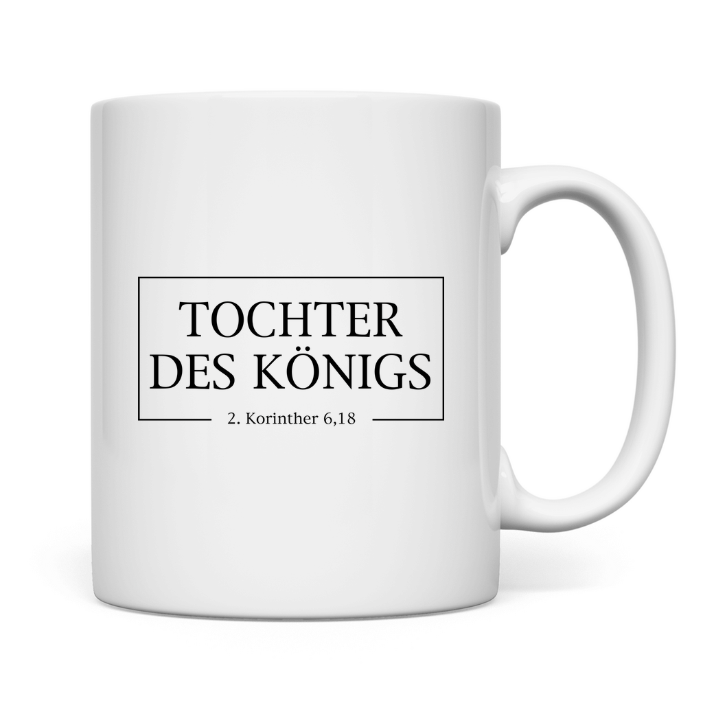 Tochter des Königs christliche Tasse