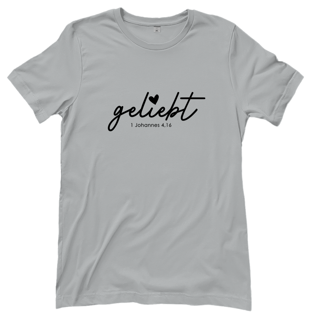 Geliebt Johannes 4,16 Damen T-Shirt