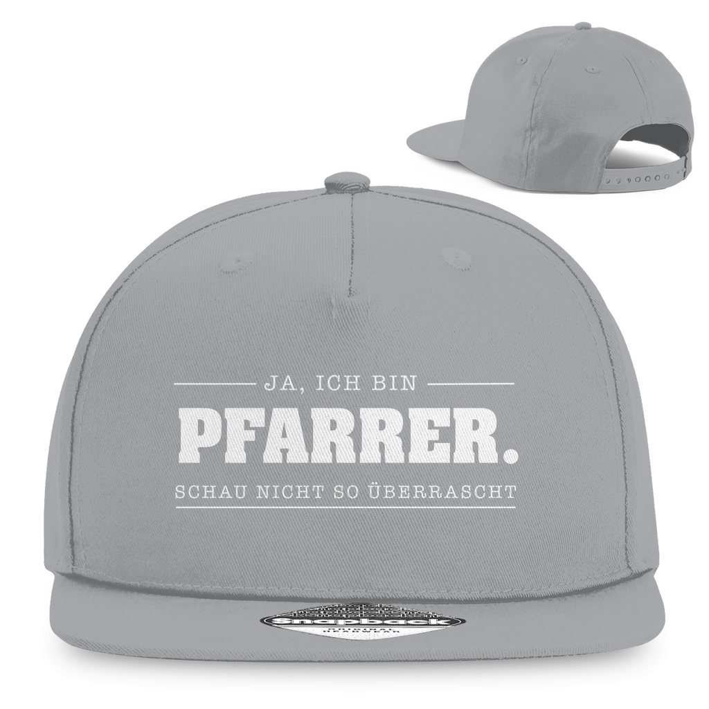 Ja ich bin Pfarrer schau nicht so überrascht christliche Snapback Cap