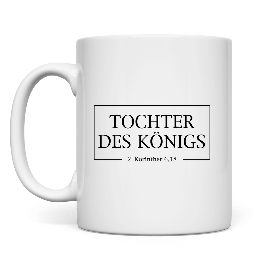 Tochter des Königs christliche Tasse