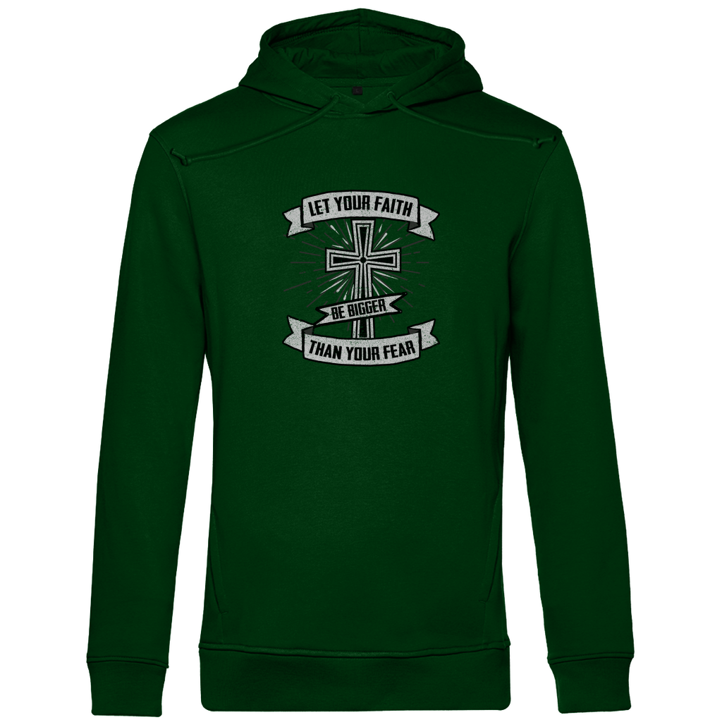 Let your Faith be bigger than your Fear Herren Premium Bio Hoodie