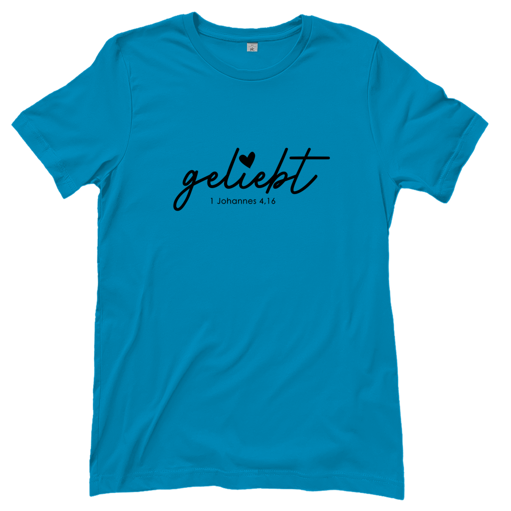 Geliebt Johannes 4,16 Damen T-Shirt