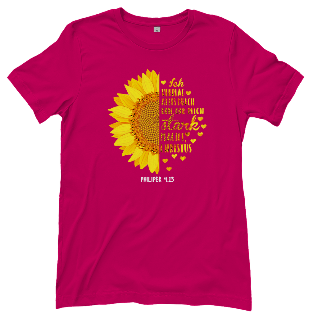 Ich bin stark durch Christus Philipper 4,13 Sonnenblume Damen T-Shirt