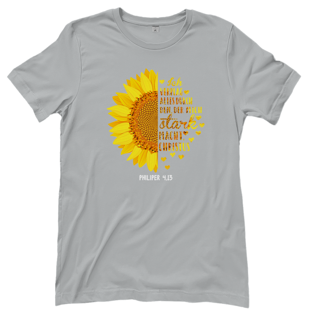 Ich bin stark durch Christus Philipper 4,13 Sonnenblume Damen T-Shirt