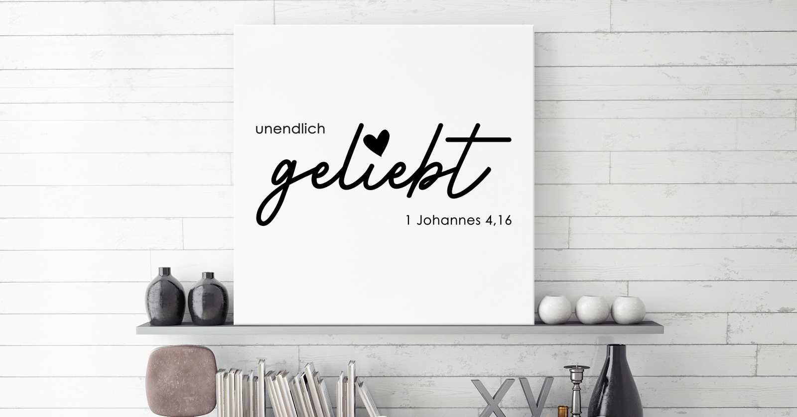 Unendlich geliebt Canvas 40x40 cm