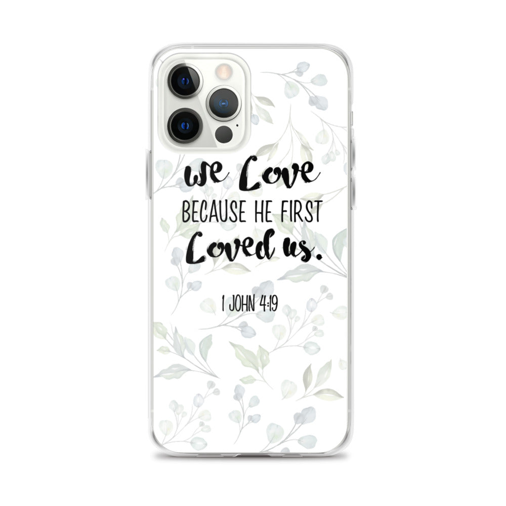 He loved us first iPhone Case - gesegnet