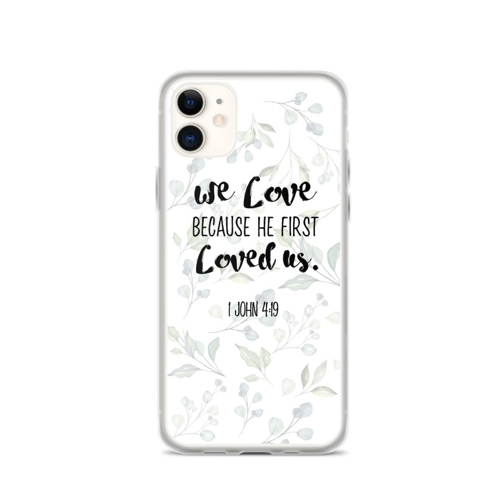 He loved us first iPhone Case - gesegnet