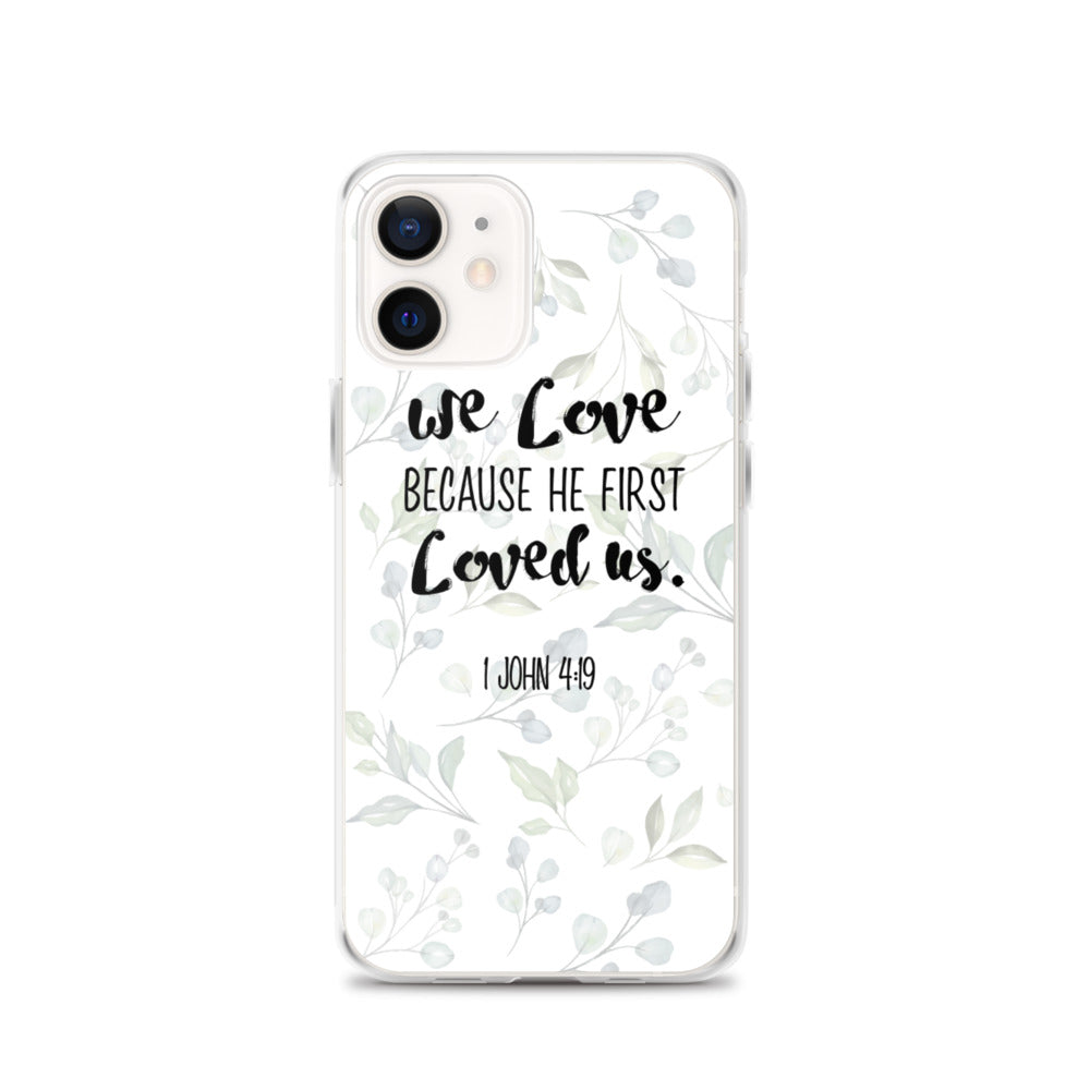 He loved us first iPhone Case - gesegnet